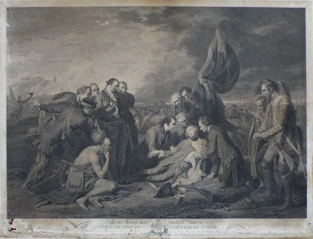 Print - To the King's most excellent Majesty, This plate, The Death of Wolfe, is with with his gracious Permission humbly dedicated by his Majesty's most dutiful Subject Servant, William Woollett.